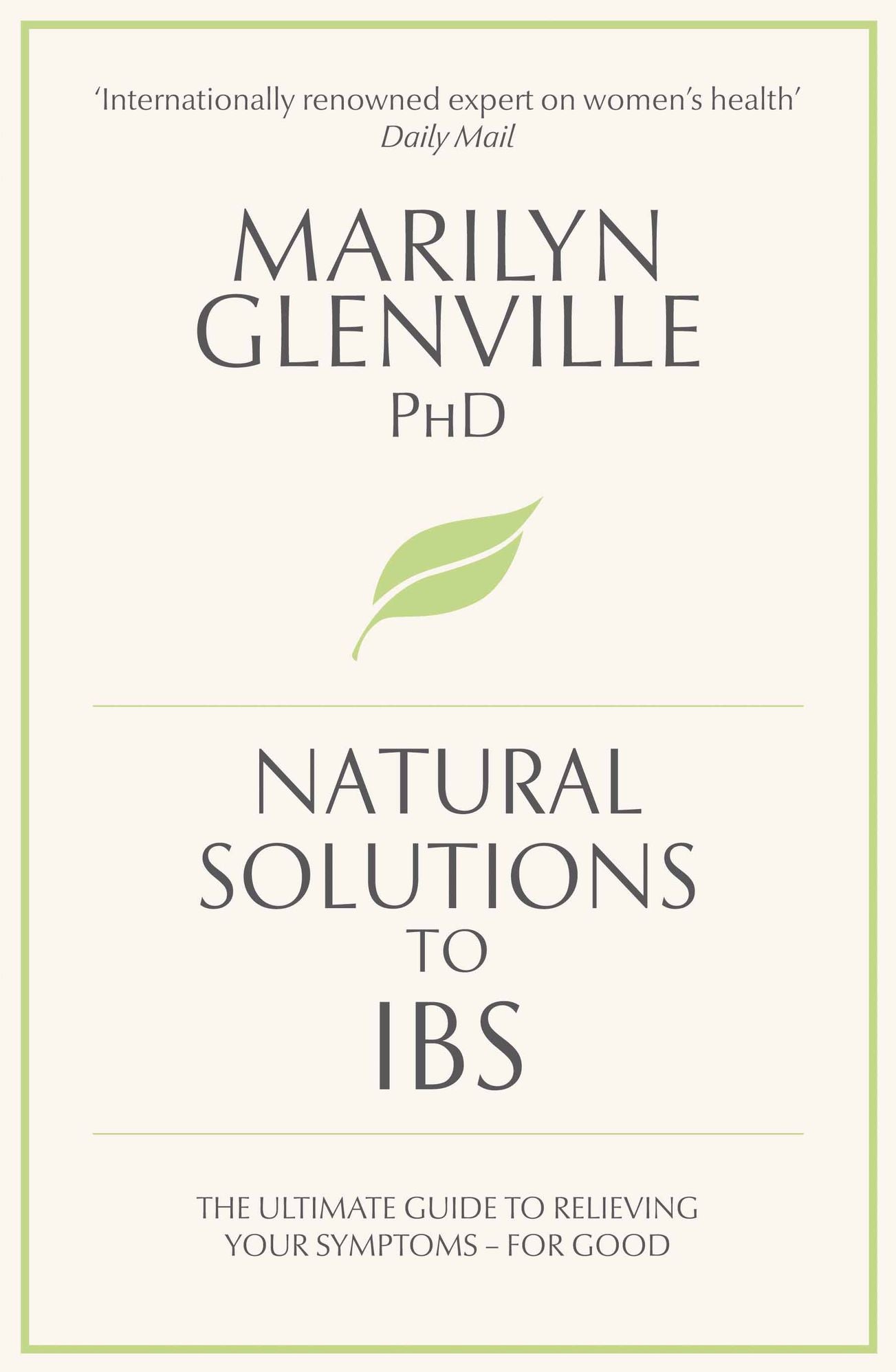 Natural Solutions to IBS: Simple steps to restore digestive health
