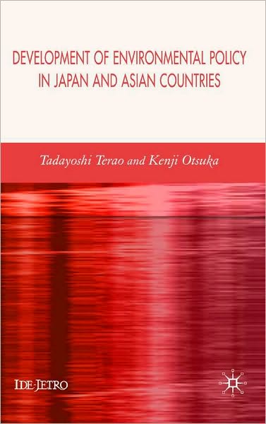 Development Of Environmental Policy In Japan And Asian Countries