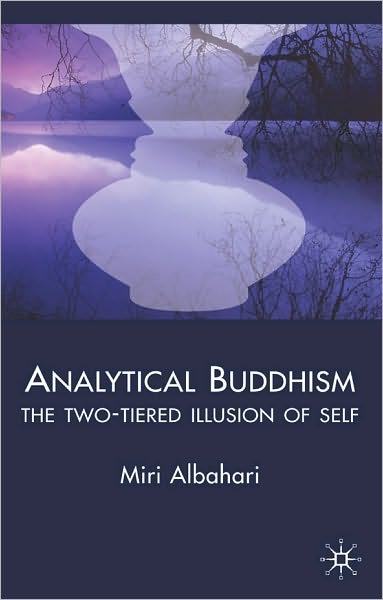 Analytical Buddhism: The Two-Tiered Illusion of Self