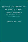 Ideology and Revolution in Modern Europe