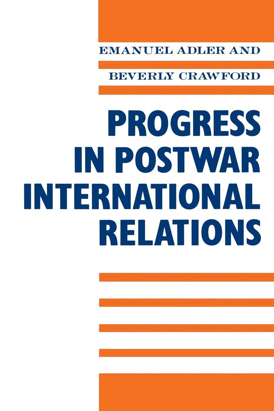 Progress in Post-War International Relations