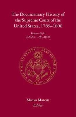 The Documentary History of the Supreme Court of the United States, 1789-1800: Vol. 1