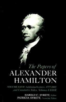 Cumulative Index to the Papers of Alexander Hamilton Vol No.27