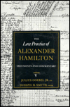 Law Practice of Alexander Hamilton: Volume 5