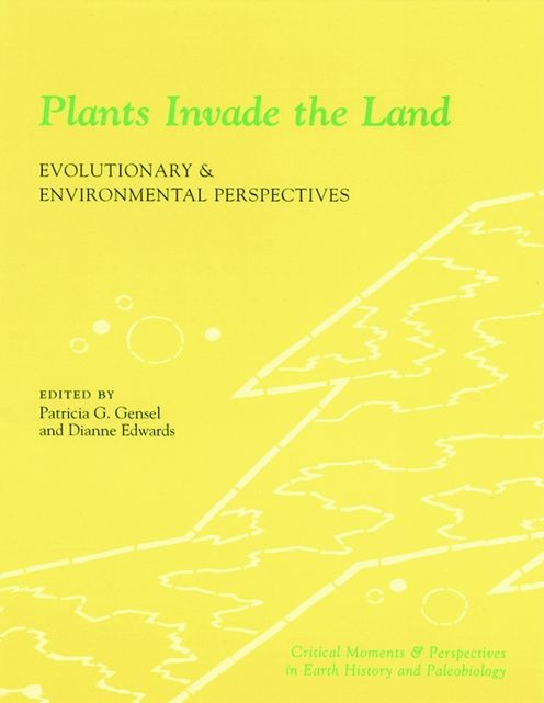 Plants Invade the Land: Evolutionary and Environmental Perspectives
