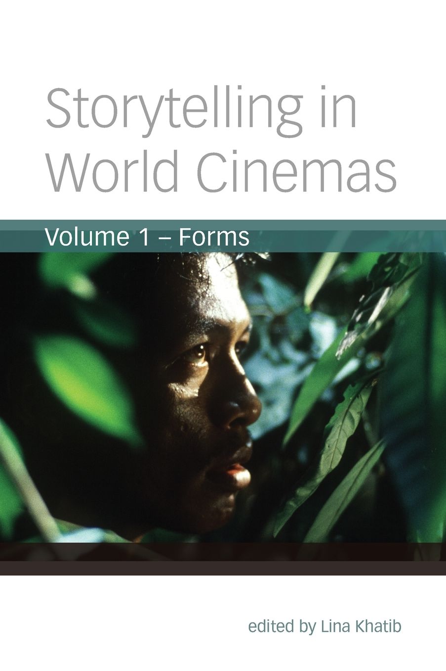 Storytelling in World Cinemas: Forms