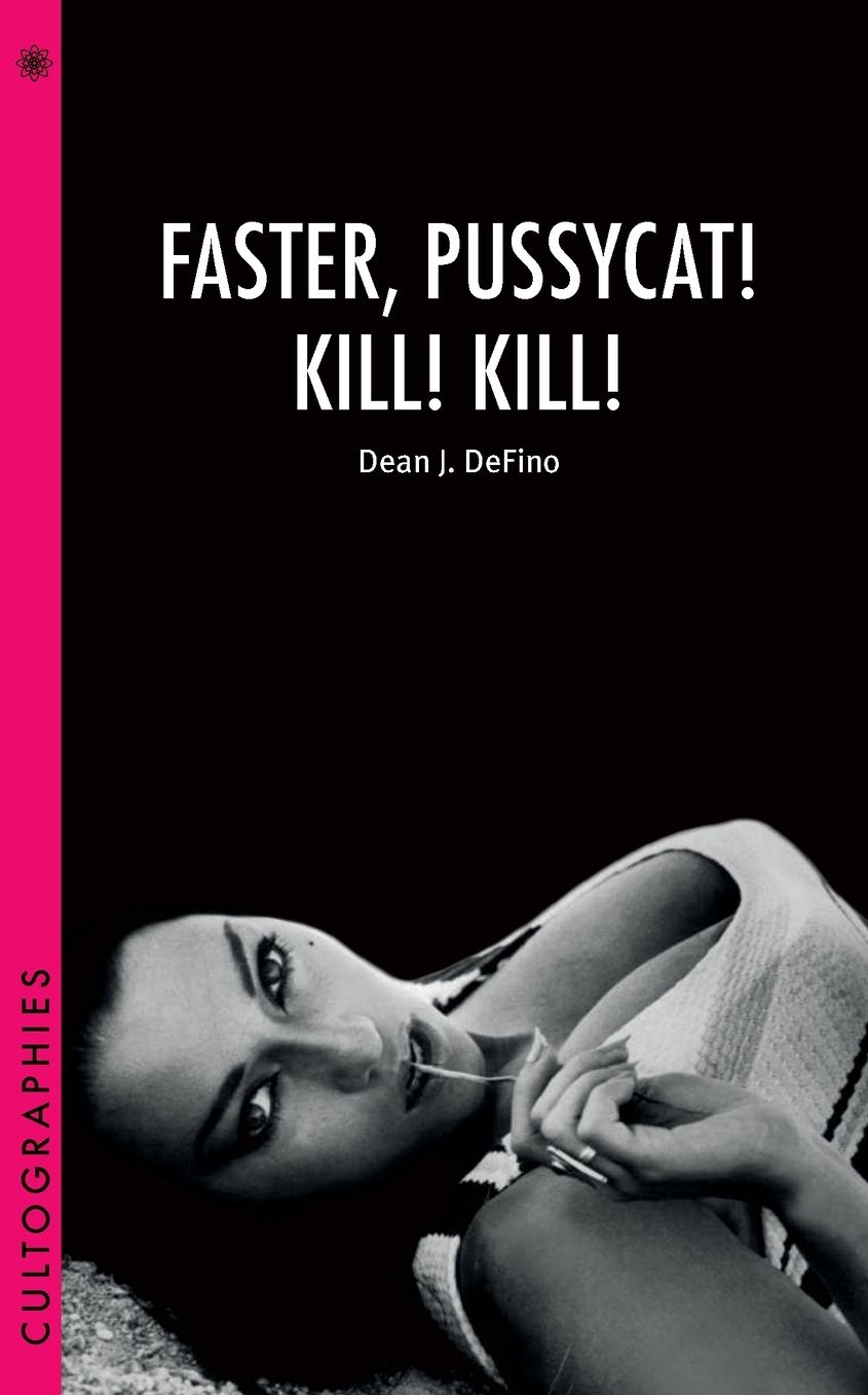 Faster, Pussycat! Kill! Kill!