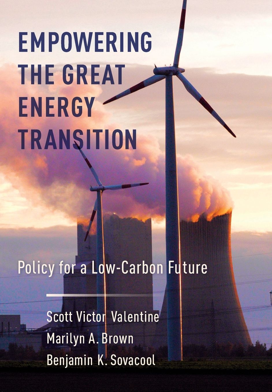 Empowering the Great Energy Transition : Policy for a Low-Carbon Future