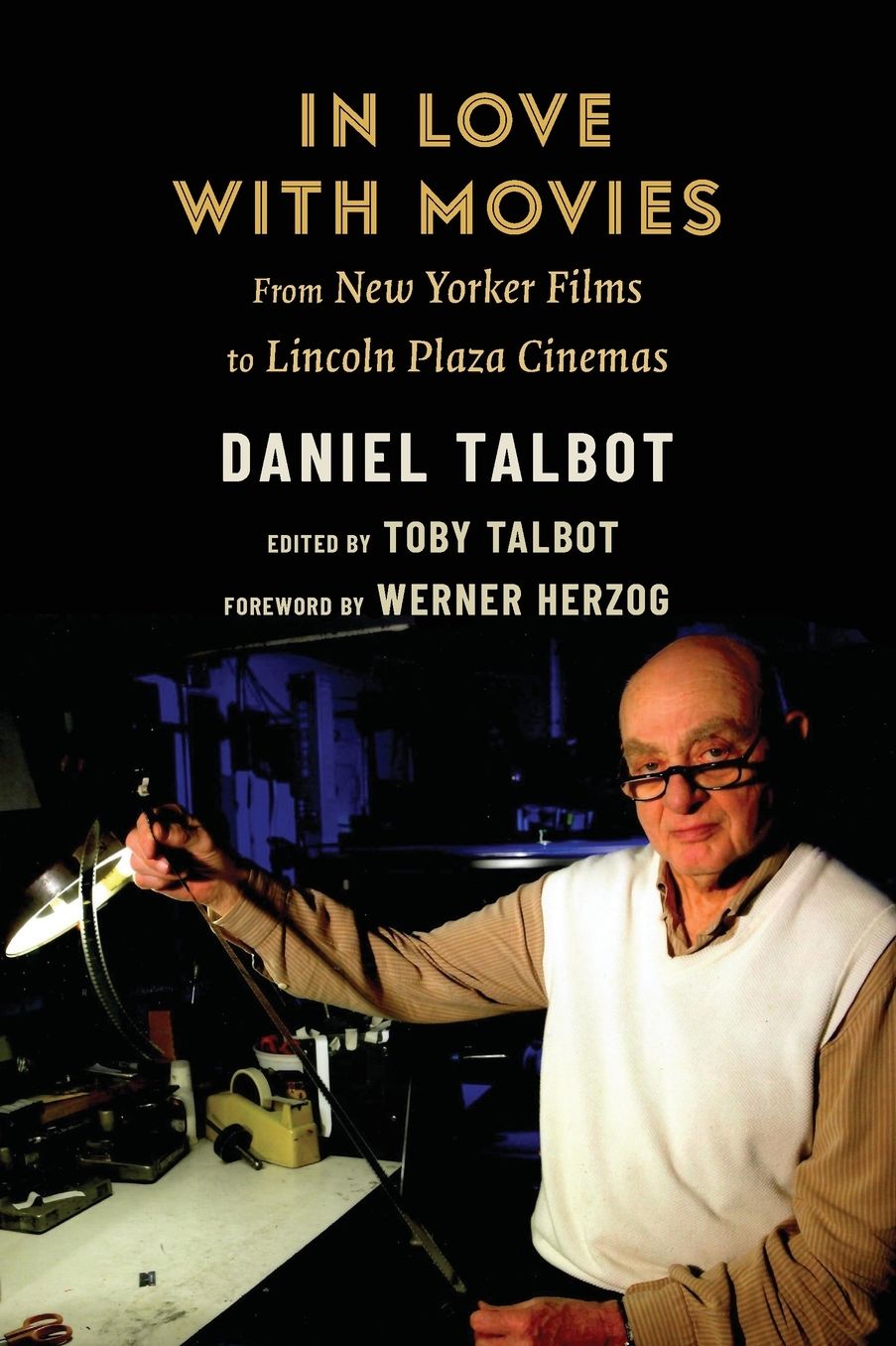 In Love with Movies: From New Yorker Films to Lincoln Plaza Cinemas