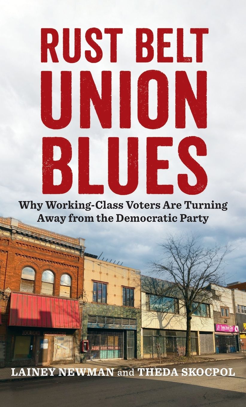 Rust Belt Union Blues: Why Working-Class Voters Are Turning Away from the Democratic Party