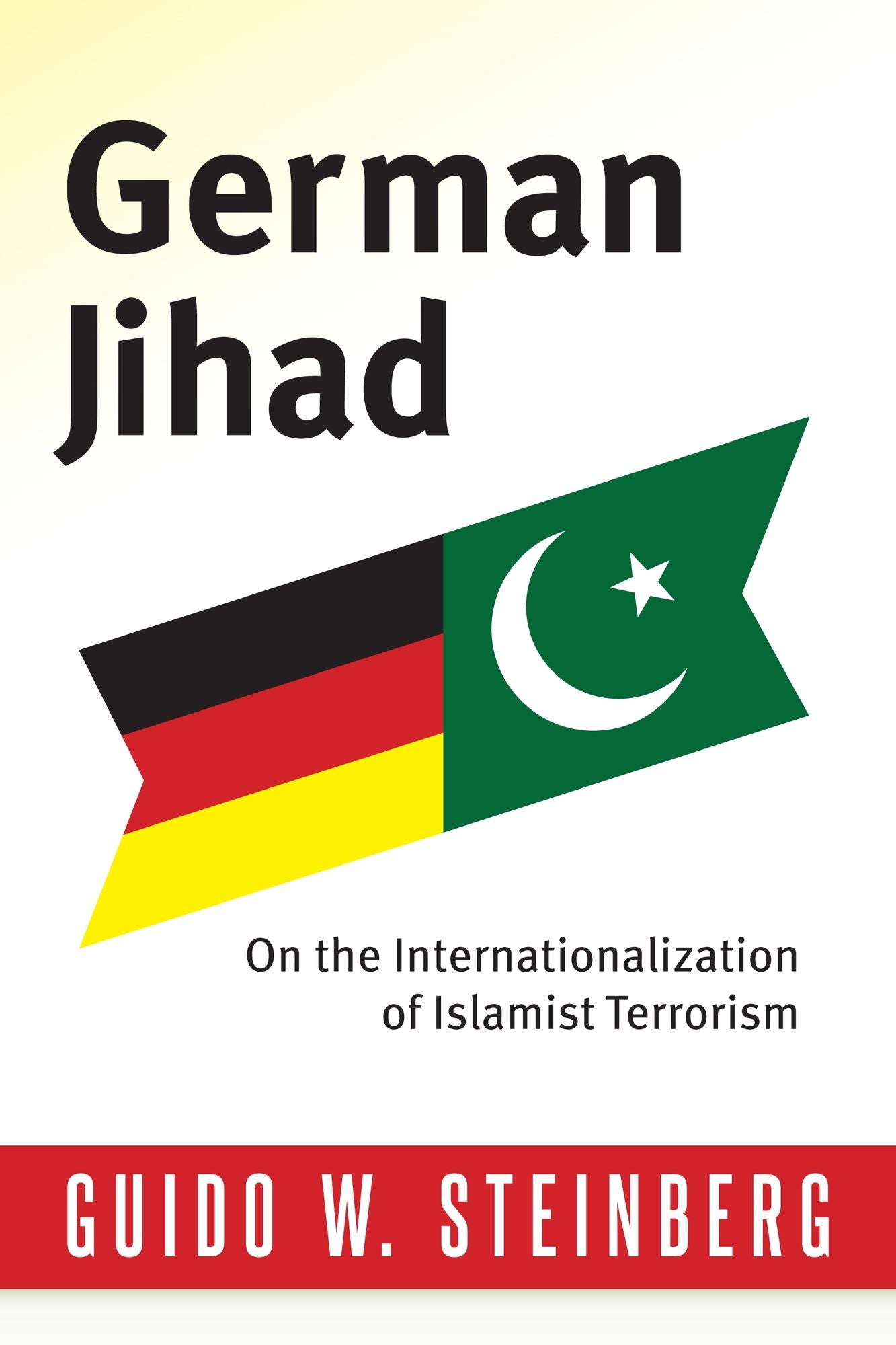 German Jihad: On the Internationalisation of Islamist Terrorism