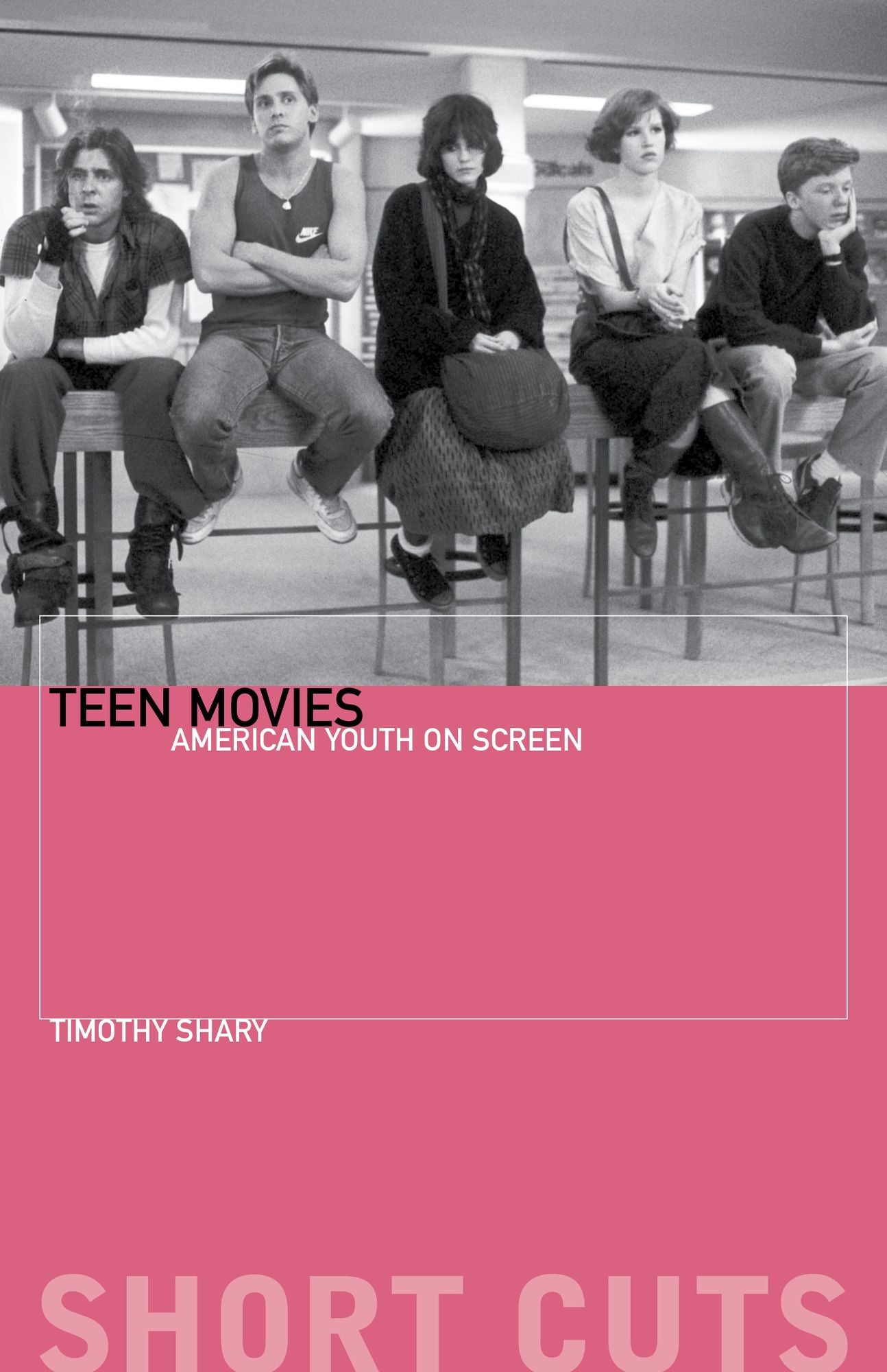 Teen Movies: American Youth on Screen