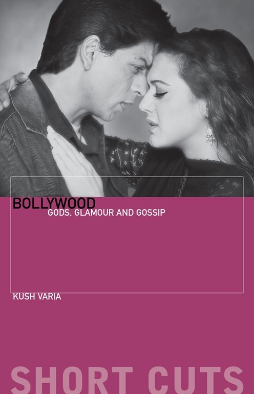 Bollywood: Gods, Glamour, and Gossip