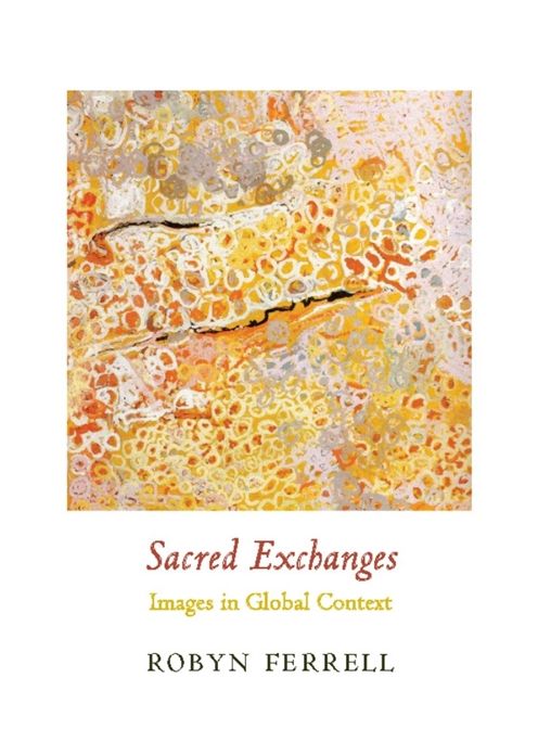 Sacred Exchanges: Images in Global Context