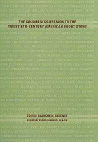 The Columbia Companion to the Twentieth-Century American Short Story