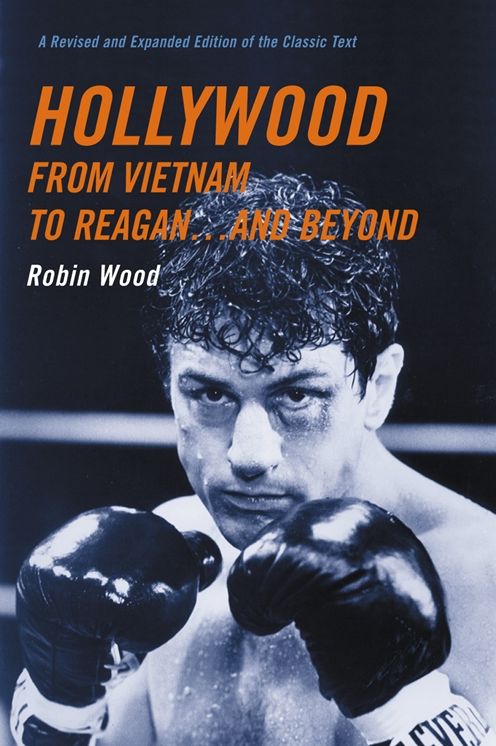 Hollywood from Vietnam to Reagan...and Beyond: A Revised and Expanded Edition of the Classic Text