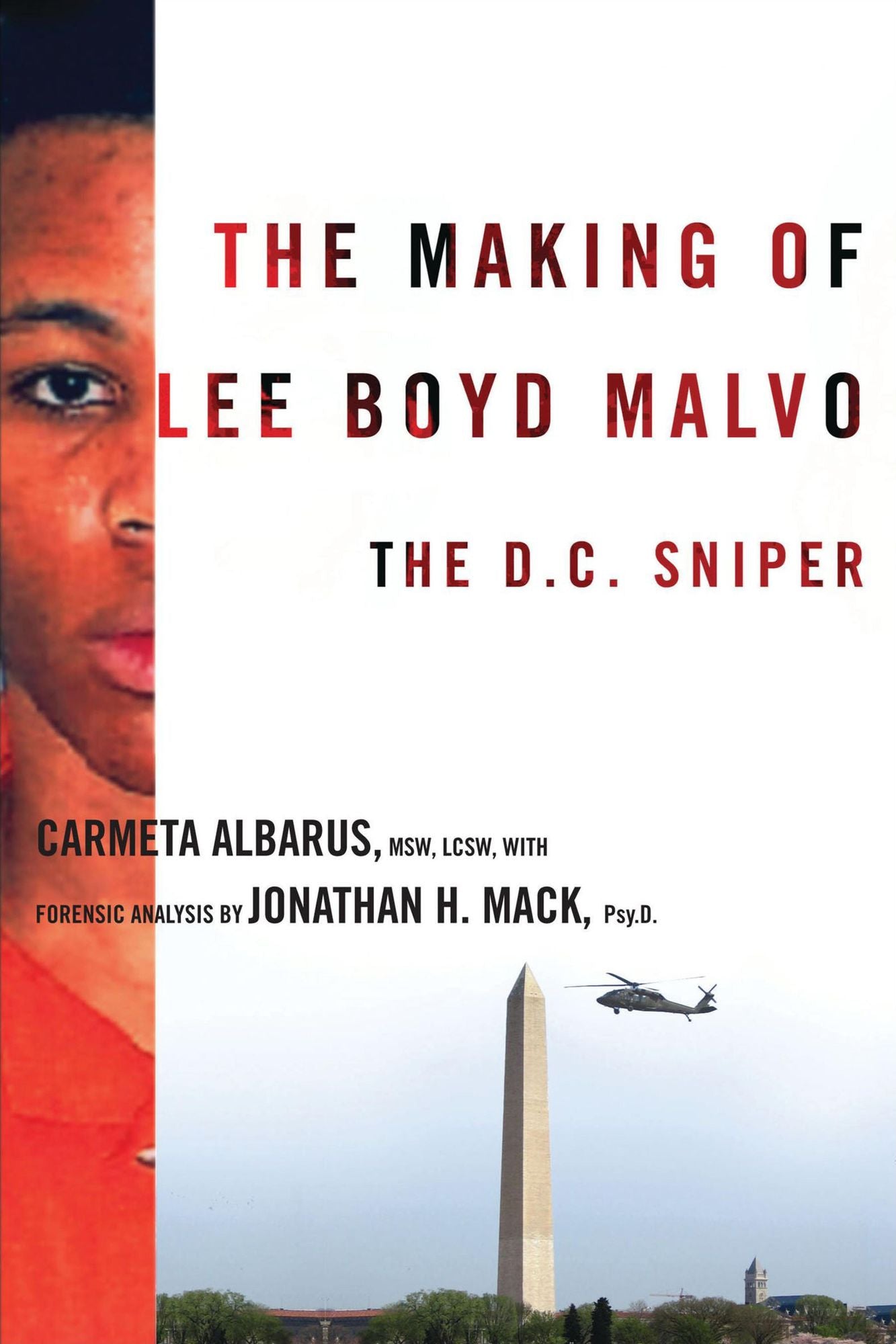 The Making of Lee Boyd Malvo: The D.C. Sniper