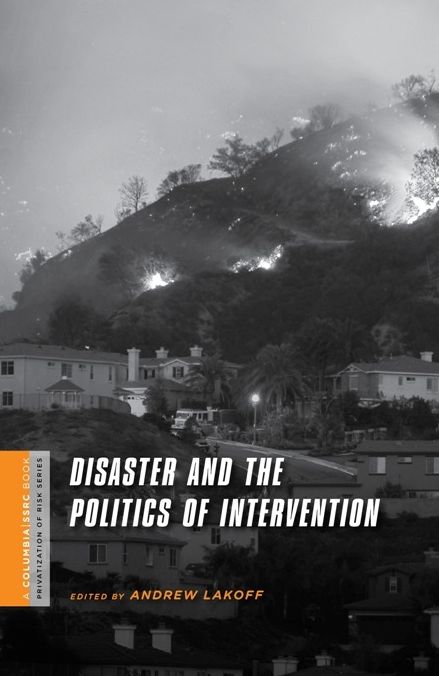 Disaster and the Politics of Intervention