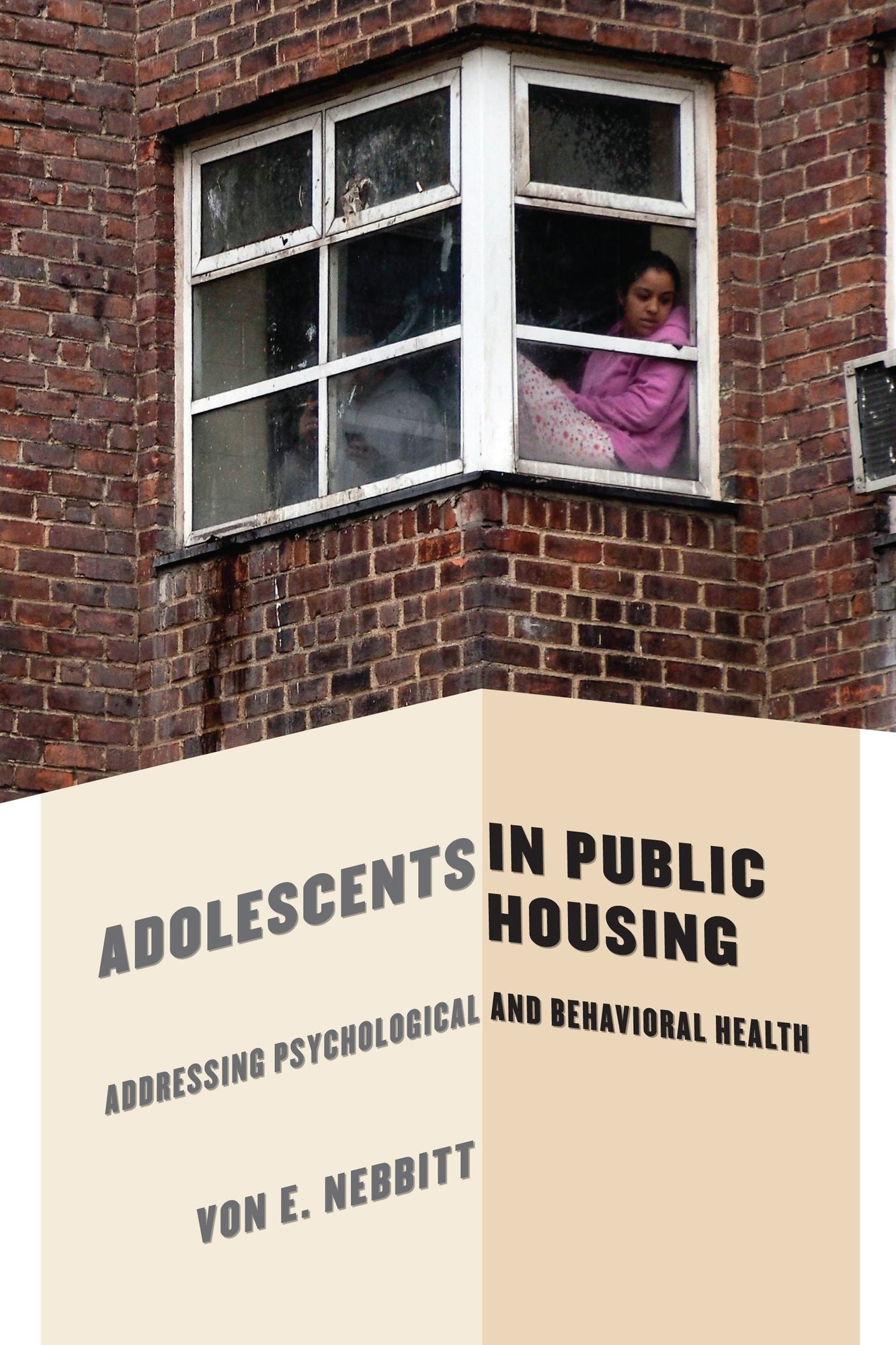 Adolescents in Public Housing: Addressing Psychological and Behavioral Health