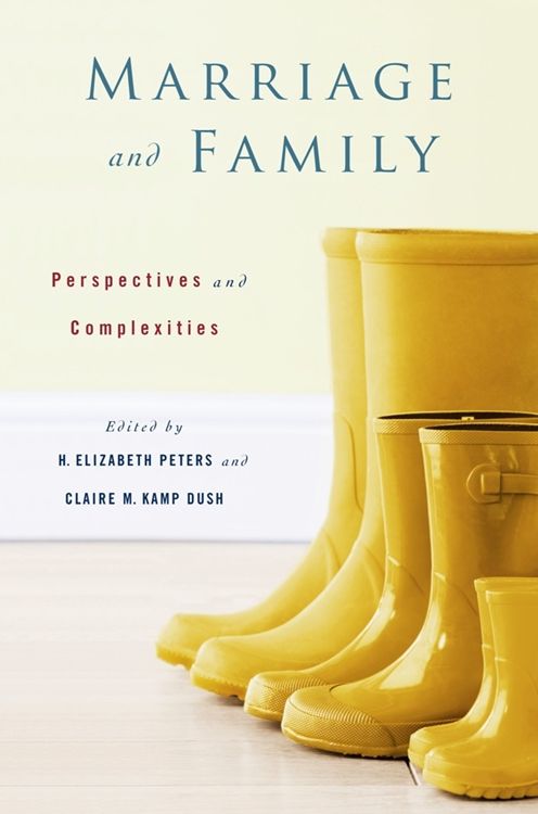 Marriage and Family: Perspectives and Complexities