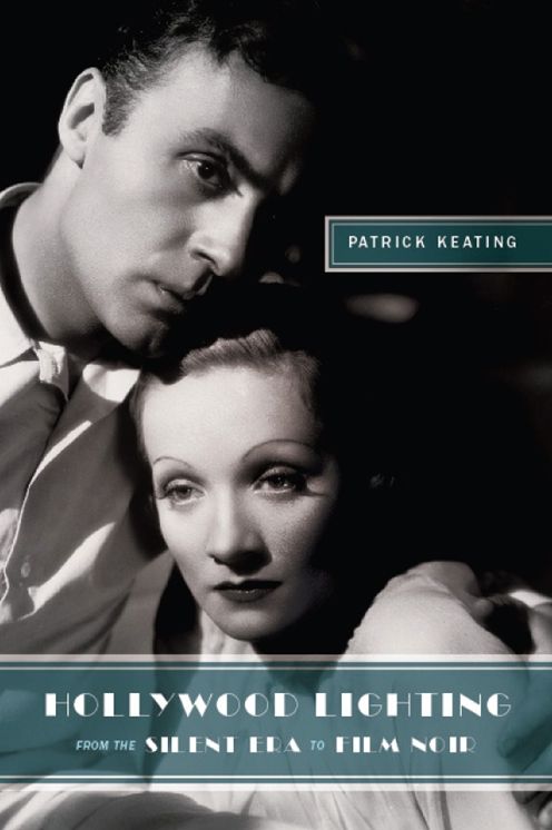 Hollywood Lighting from the Silent Era to Film Noi