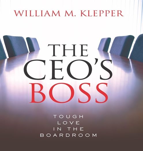 The CEO's Boss: Tough Love in the Boardroom