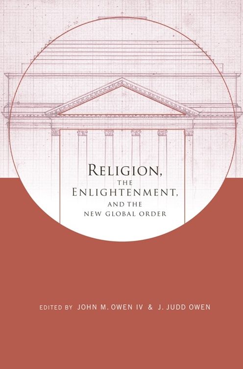 Religion, the Enlightenment, and the New Global order