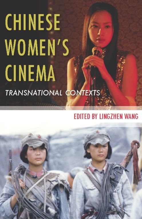 Chinese Women?s Cinema: Transnational Contexts