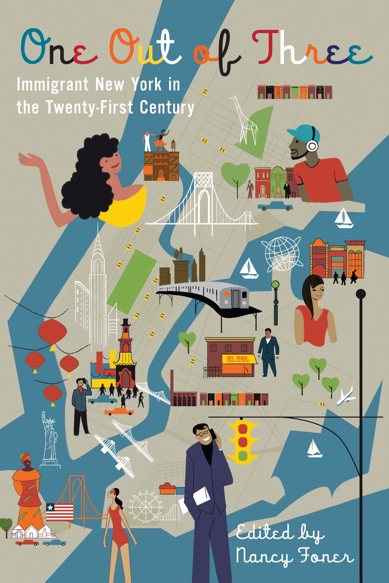 One Out of Three: Immigrant New York in the 21st Century