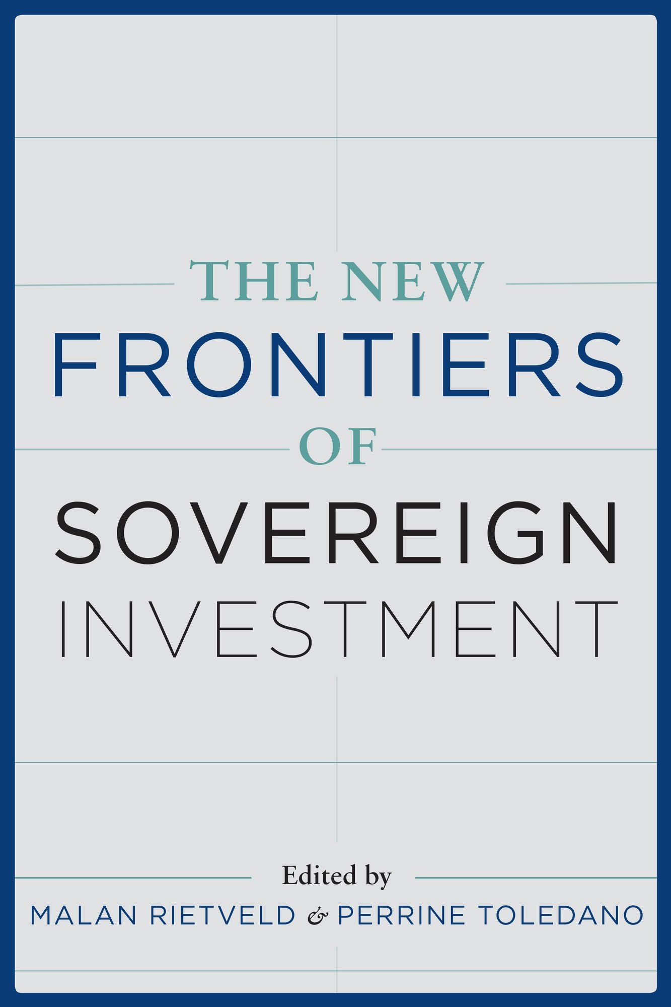 New Frontiers of Sovereign Investment