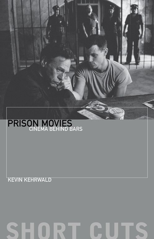 Prison Movies: Cinema Behind Bars