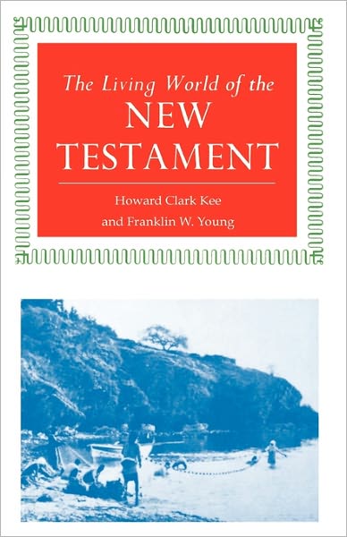 The Living World Of The New Testament