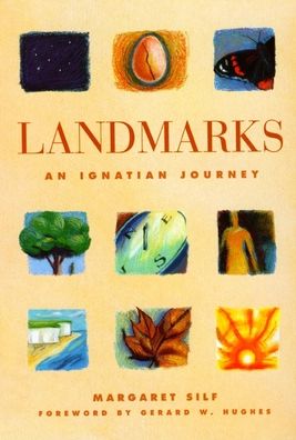 Landmarks: An Ignatian Journey