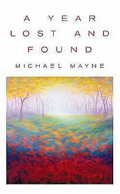 A Year Lost and Found