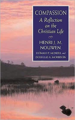 Compassion: A Reflection on the Christian Life