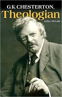 G.K. Chesterton, Theologian
