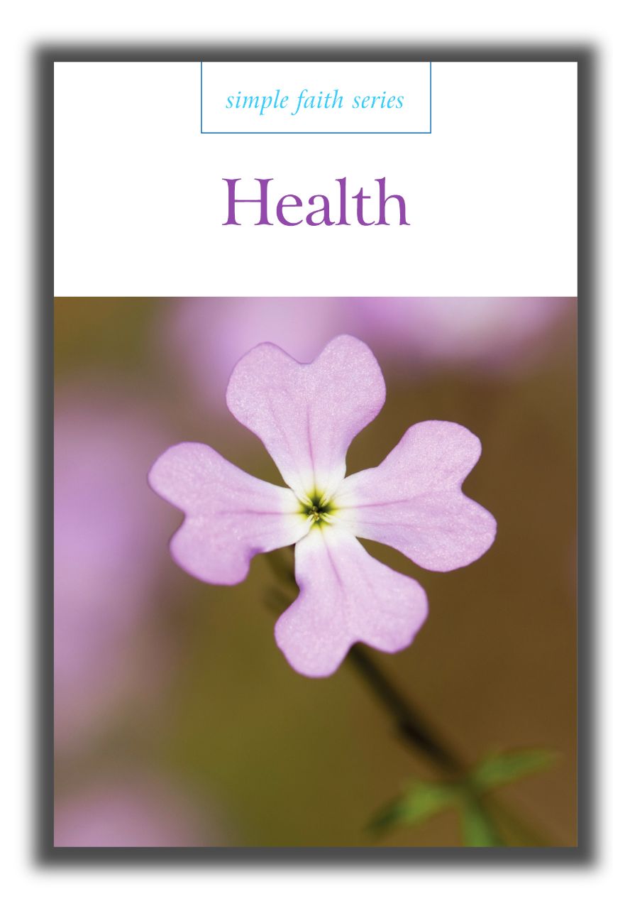 Simple Faith: Health