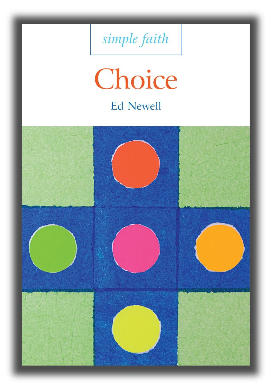 Simple Faith: Choice
