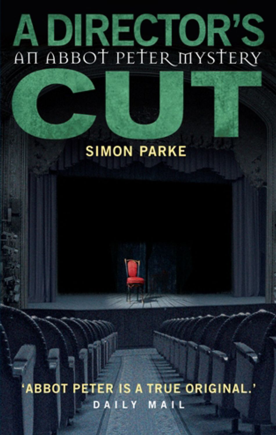 A Directors Cut: An Abbot Peter Mystery