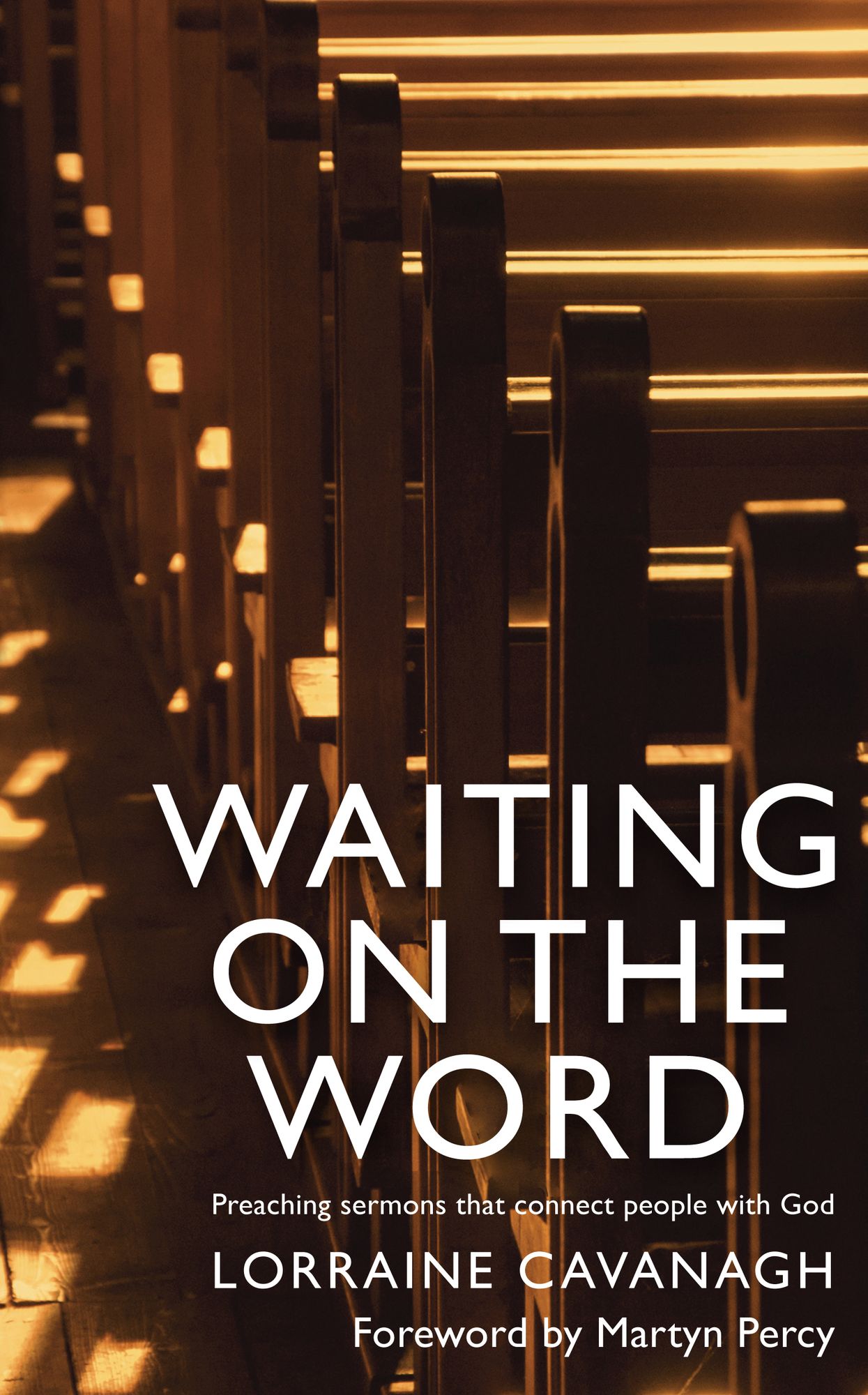 Waiting on the Word: Preaching sermons that connect people with God