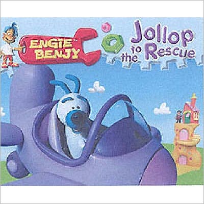 Engie Benjy Story Books: Jollop to the Rescue