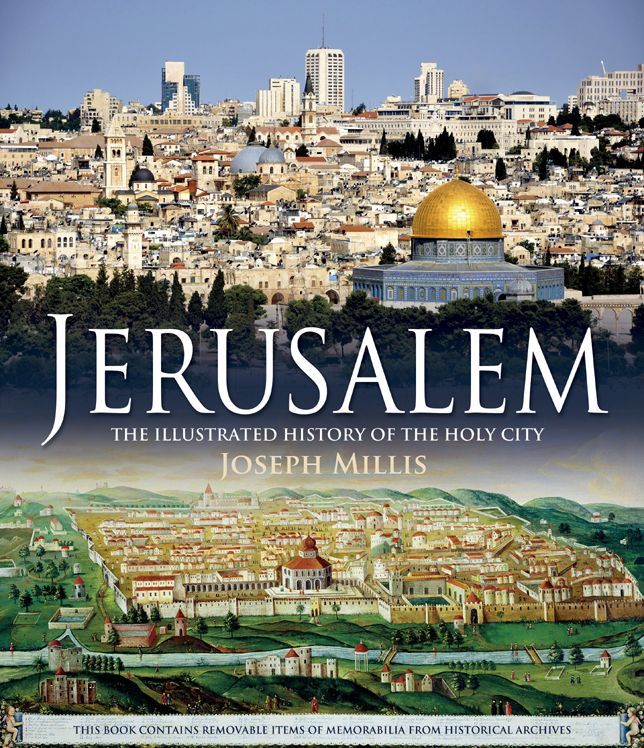 Jerusalem: The Illustrated History of the Holy City