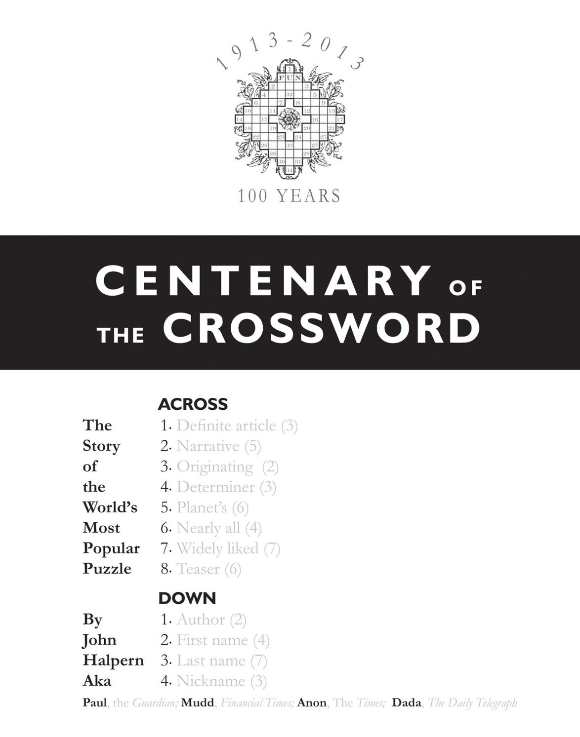 The Centenary of the Crossword: The Story of the World's Most Popular Puzzle