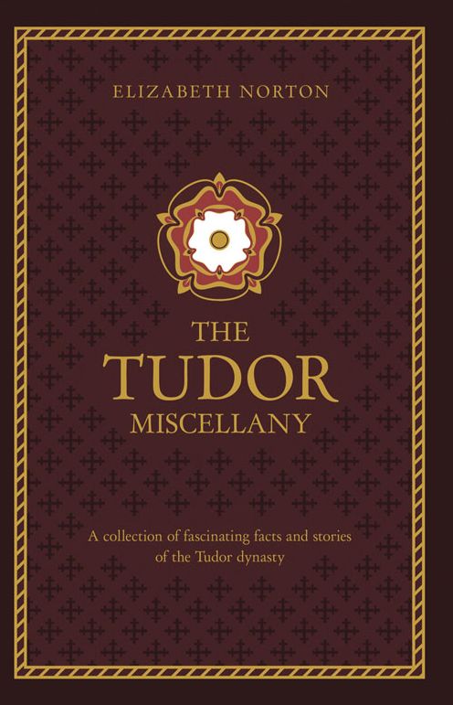 The Tudor Miscellany