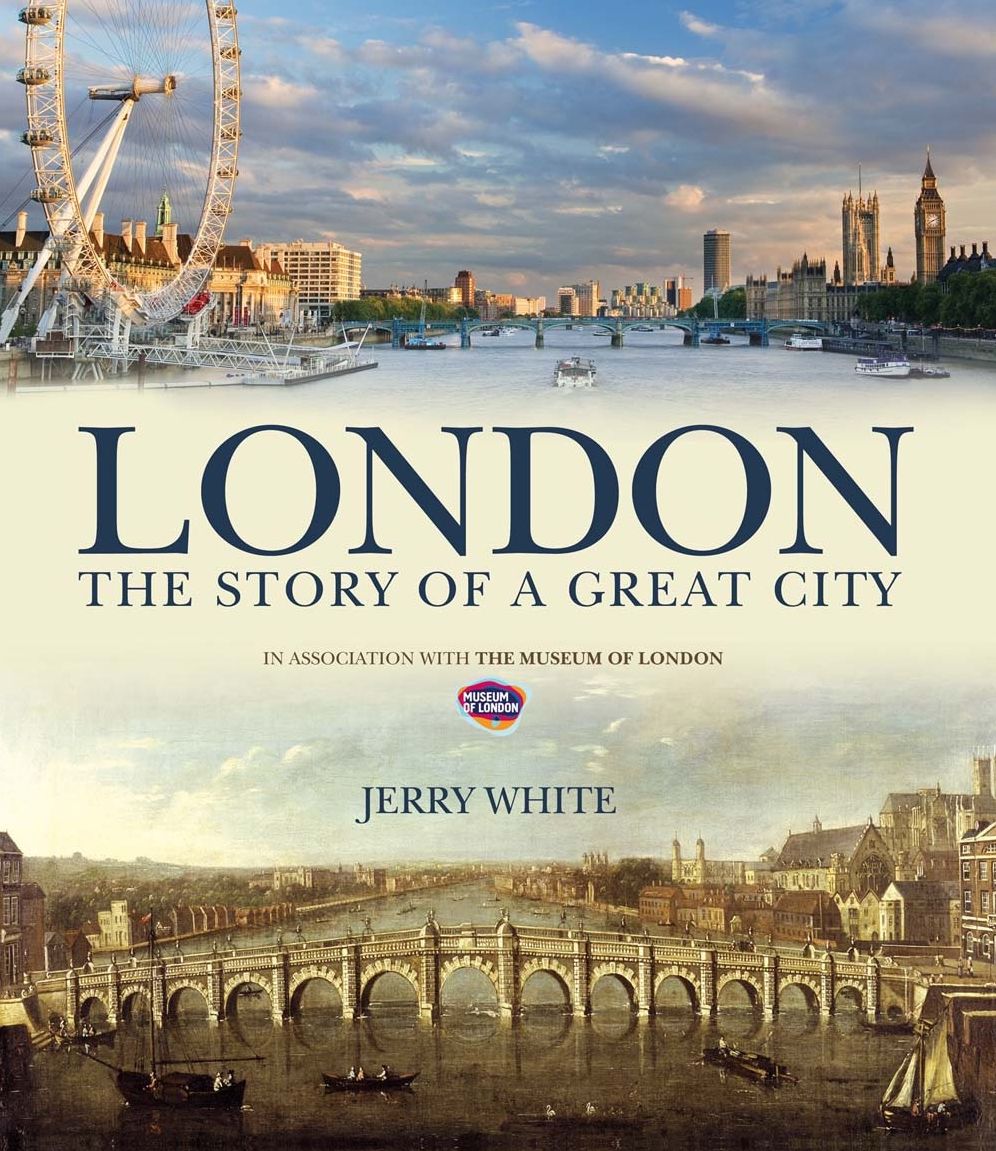 London: Story of a Great City