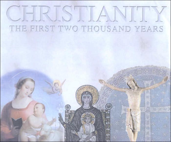 Christianity: The First Two Thousand Years