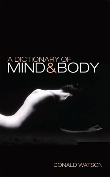 A Dictionary of Mind & Body