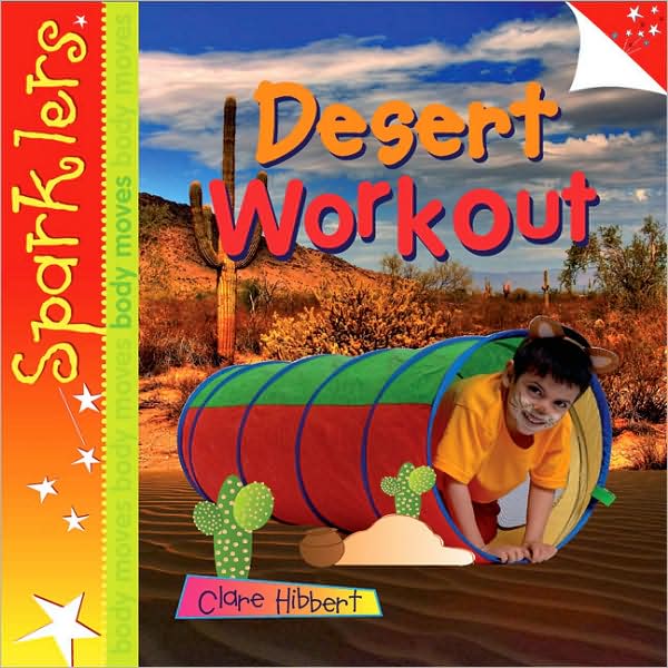 Sparklers Body Moves: Desert Workout