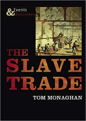 The Slave Trade