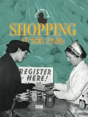 Shopping in 1940s